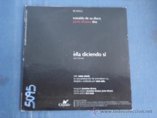 CDs de m&uacute;sica: JAVIER ALVAREZ   ELLA DICIENDO S&Iacute;  CD-SINGLE - Foto 2