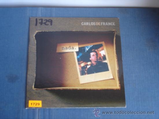 CDs de m&uacute;sica: CARLOS DE FRANCE   NADA  CD-SINGLE - Foto 1