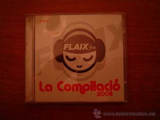 CDs de m&uacute;sica: CD FLAIX FIN -- LA COMPILACIO -- 2008- - Foto 1