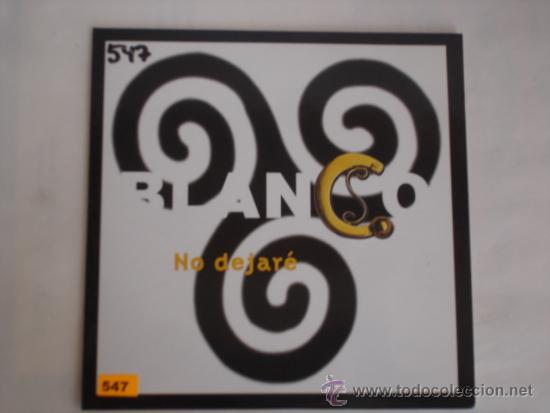 CDs de m&uacute;sica: BLANCO   NO DEJARE  PROMO CD-SINGLE - Foto 1