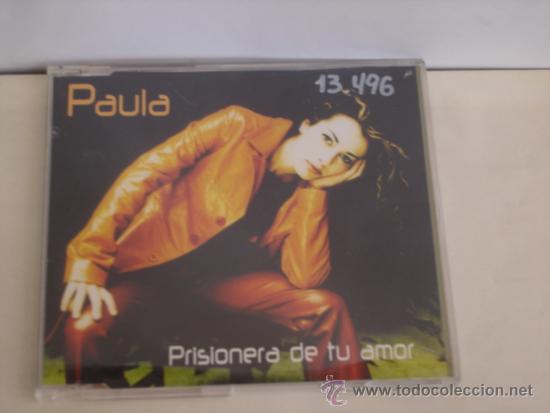 CDs de m&uacute;sica: PAULA   PRISIONERA DE TU AMOR  PROMO CD-SINGLE - Foto 1