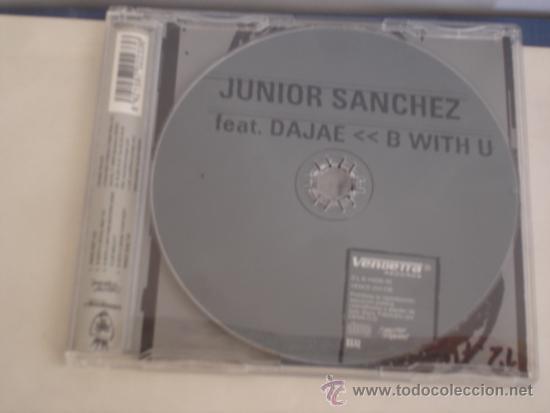 CDs de m&uacute;sica: JUNIOR SANCHEZ feat. DAJAE   B WITH U  cd-maxi 4 tracks - Foto 2