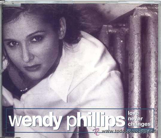 CDs de m&uacute;sica: WENDY PHILLIPS LOVE NEVER CHANGES CD SINGLE 3 REMIXES VENDETTA RECORDS - Foto 1