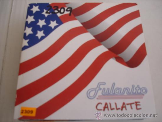 CDs de m&uacute;sica: FULANITO   CALLATE  PROMO CD-SINGLE - Foto 1