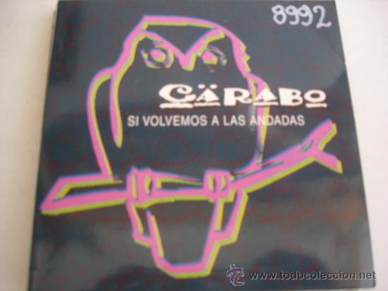 CDs de m&uacute;sica: C&Auml;RABO   SI VOLVEMOS A LAS ANDADAS  PROMO CD-SINGLE - Foto 1