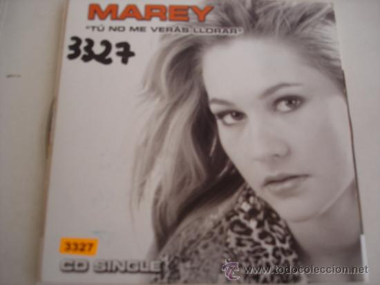CDs de m&uacute;sica: MAREY   TU NO ME VERAS LLORAR  CD-SINGLE - Foto 1