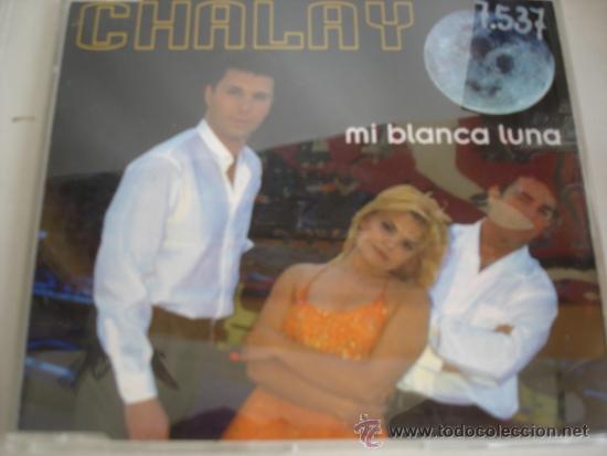 Musik-CDs: CHALAY   MI BLANCA LUNA  PROMO CD-SINGLE