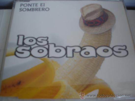 CDs de m&uacute;sica: LOS SOBRAOS   PONTE EL SOMBRERO  CD-SINGLE - Foto 1