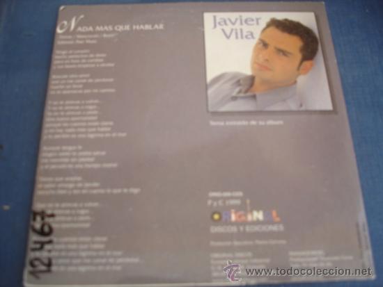 CDs de m&uacute;sica: JAVIER VILA   NADA MAS QUE HABLAR  CD-SINGLE - Foto 2