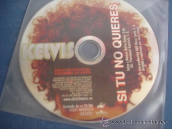 CDs de m&uacute;sica: KELVIS  SI TU NO QUIERES  CD SINGLE - Foto 1