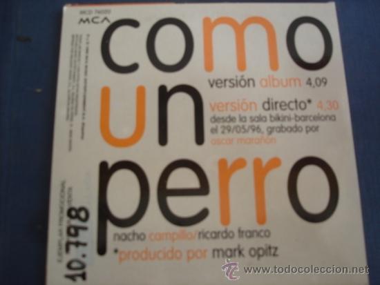 CDs de m&uacute;sica: NACHO CAMPILLO  COMO UN PERRO +1 PROMO CD SINGLE - Foto 2