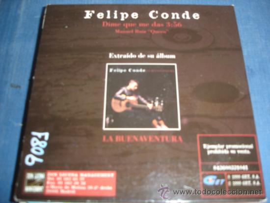 CDs de m&uacute;sica: FELIPE CONDE   DIME QUE ME DAS  PROMO CD-SINGLE - Foto 2