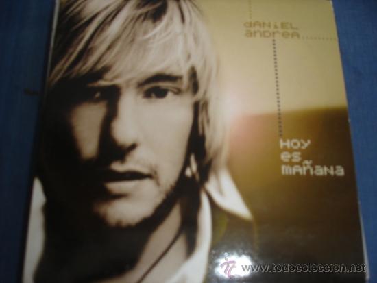 CDs de m&uacute;sica: DANIEL ANDREA   HOY ES MA&Ntilde;ANA  CD-SINGLE - Foto 1