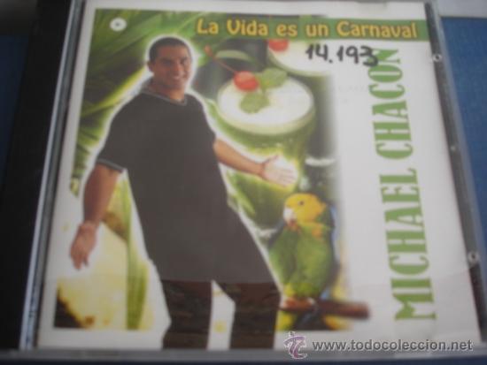 CDs de m&uacute;sica: MICHAEL CHACON  LA VIDA ES UN CARNAVAL  CD MAXI 4 TRACKS - Foto 1
