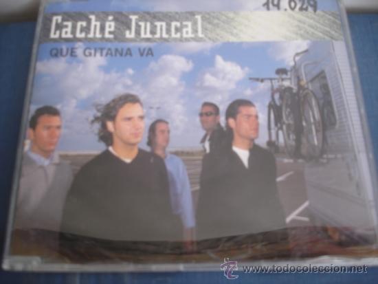 CDs de m&uacute;sica: CACHE JUNCAL  QUE GITANA VA  PROMO CD SINGLE - Foto 1