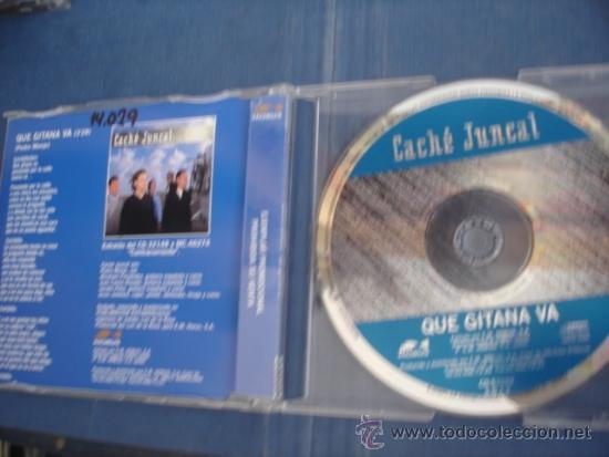 CDs de m&uacute;sica: CACHE JUNCAL  QUE GITANA VA  PROMO CD SINGLE - Foto 2