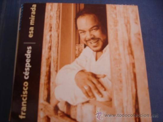 CDs de m&uacute;sica: FRANCISCO CESPEDES  ESA MIRADA  PROMO CD SINGLE - Foto 1