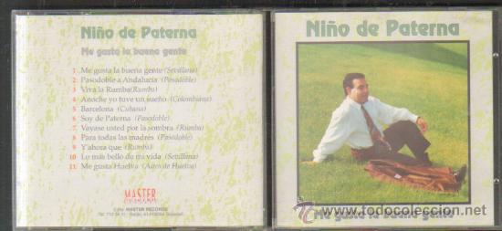 CDs de m&uacute;sica: NI&Ntilde;O DE PATERNA. ME GUSTA LA BUENA GENTE  CD-FLA-307