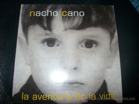 CDs de m&uacute;sica: PROMO CD - NACHO CANO - LA AVENTURA DE LA VIDA - Foto 1