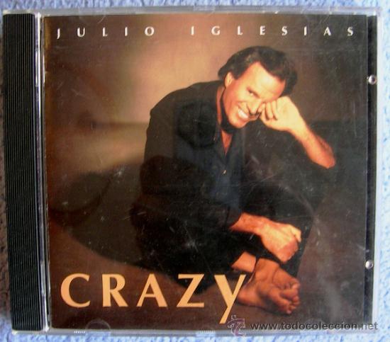 CDs de m&uacute;sica: JULIO IGLESIAS - CRAZY - CD. - Foto 2