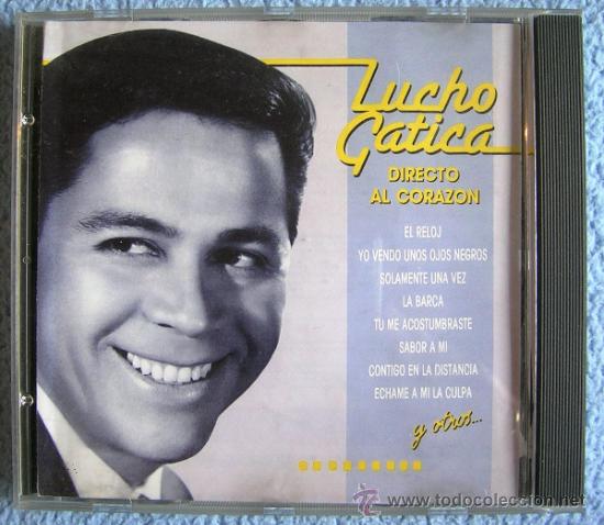 CDs de m&uacute;sica: LUCHO GATICA - DIRECTO AL CORAZON. - CD CON SUS GRANDES EXITOS -. - Foto 2