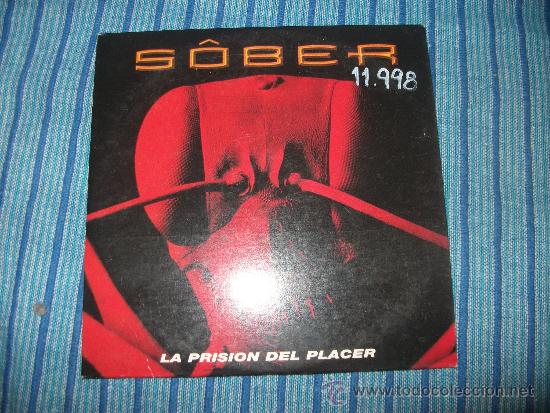 CDs de m&uacute;sica: PROMO CD SINGLE - SOBER - LA PRISION DEL PLACER - - Foto 1