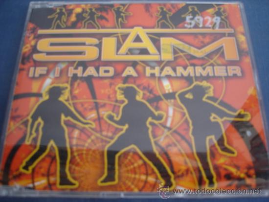 CDs de m&uacute;sica: SLAM   IF I HAD A HAMMER CD-MAXI 1+3 - Foto 1
