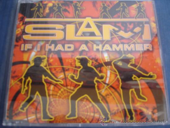 CDs de m&uacute;sica: SLAM   IF I HAD A HAMMER CD-MAXI 1+3 - Foto 1