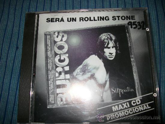 CDs de M&uacute;sica: PROMO CD SINGLE - BURGOS - SERA UN ROLLING STONE - 2 TRACKS Atl&eacute;tico de Madrid argentina