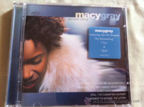 CDs de m&uacute;sica: CD MACY GRAY-ON HOW LIFE IS - Foto 1