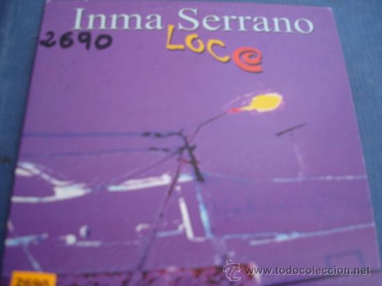 CDs de m&uacute;sica: INMA SERRANO   LOCA  PROMO CD-SINGLE 1+1 - Foto 1