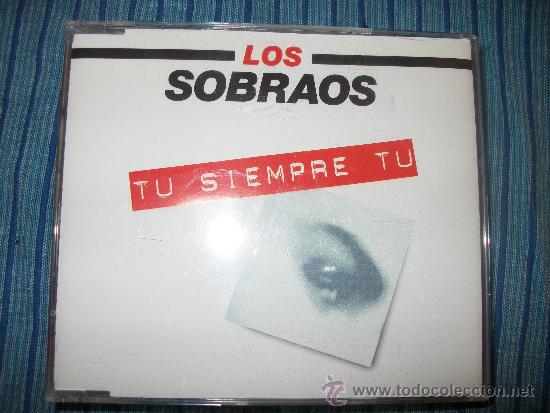 CDs de m&uacute;sica: PROMO CD SINGLE - LOS SOBRAOS - TU SIEMPRE TU - Foto 1