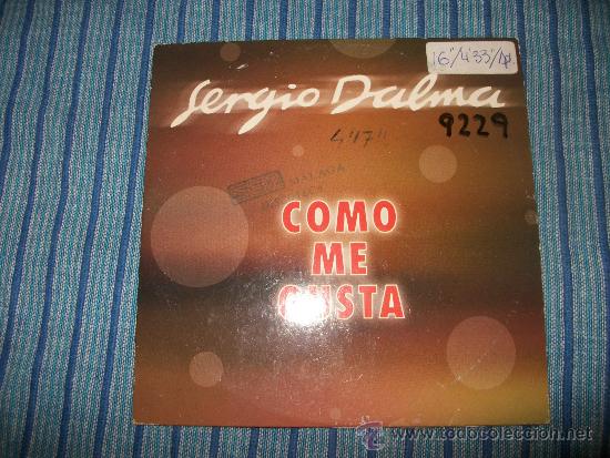 CDs de m&uacute;sica: PROMO CD SINGLE - SERGIO DALMA - COMO ME GUSTA - Foto 1