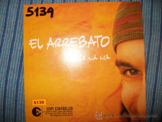 CDs de m&uacute;sica: PROMO CD SINGLE - EL ARREBATO - A MI NA MA - Foto 1