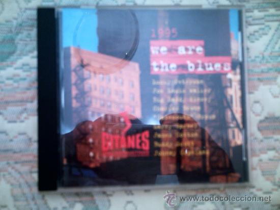 CDs de m&uacute;sica: CD 1995 WE ARE THE BLUES - Foto 1