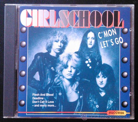 CDs de m&uacute;sica: GIRLSCHOOL, CMON LETS GO - Foto 1