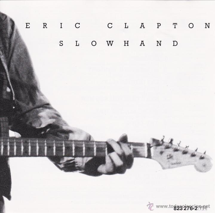 CDs de m&uacute;sica: ERIC CLAPTON - SLOWHAND - compact disc.mirar portes antes de comprar - Foto 1