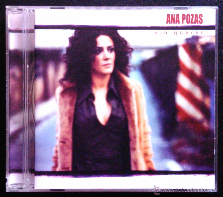 CDs de m&uacute;sica: ANA POZAS, SIN QUERER - CD - Foto 1