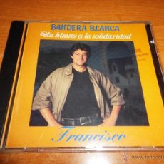 CDs de Música: FRANCISCO BANDERA BLANCA CD SINGLE PROMOCIONAL DEL AÑO 1992 CONTIENE 1 TEMA. Lote 39528925