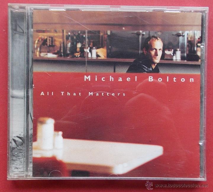 CDs de m&uacute;sica: MICHAEL BOLTON - ALL THAT MATTERS - CD 1997 - Foto 1