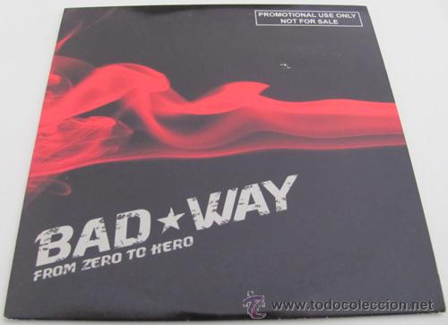 CD di Musica: BAD*WAY - FROM ZERO TO HERO - CD PROMO
