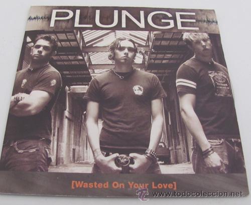 CD di Musica: PLUNGE - WASTED ON YOUR LOVE - CDSINGLE 2 TEMAS