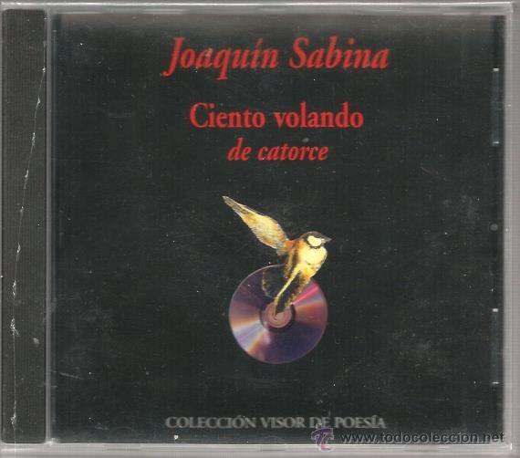 CDs de m&uacute;sica: CD JOAQUIN SABINA : CIENTO VOLANDO DE CATORCE - Foto 1