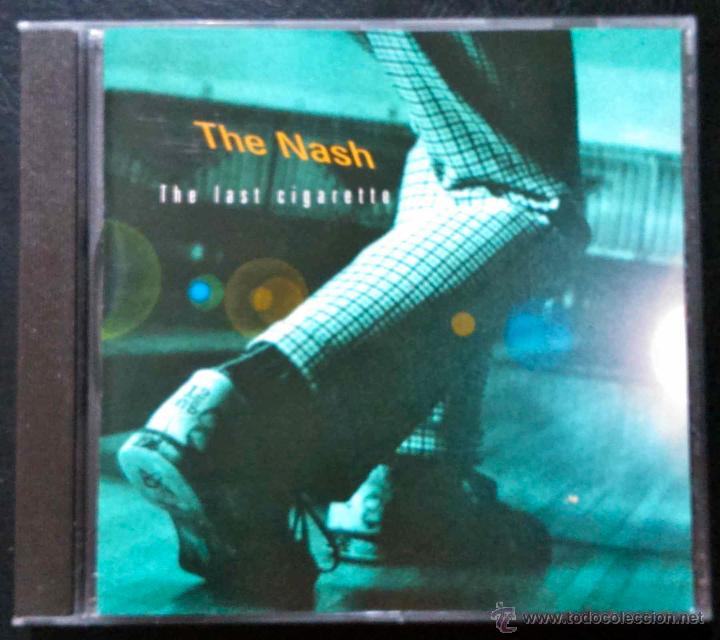 CDs de m&uacute;sica: THE NASH, THE LAST CIGARETTE - CD - Foto 1