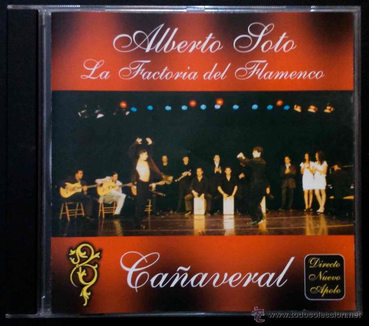 Music CDs: ALBERTO SOTO, LA FACTOR&Iacute;A DEL FLAMENCO - CA&Ntilde;AVERAL - CD