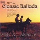 CDs de m&uacute;sica: All Time Classic Ballads - Foto 1