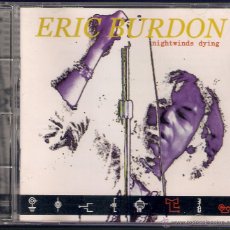 CDs de Música: ERIC BURDON - NIGHTWINDS DYING - CD - INSTITUTE OF ART RECORDS 1998 ROUGH TRADE ED. ALEMANA.