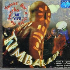 CDs de Música: TIMBOLADA - VAMOS DAR A VOLTA NO GUETHO - AO VIVO - CD 1998. Lote 40350120