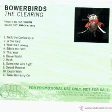 CDs de Música: BOWERBIRDS * ÁLBUM PROMO * THE CLEARING * RARE