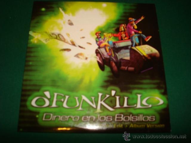 CDs de m&uacute;sica: O&acute;FUNK&acute;ILLO - DINERO EN LOS BOLSILLOS (PEDIDO MINIMO 4&euro;) 544